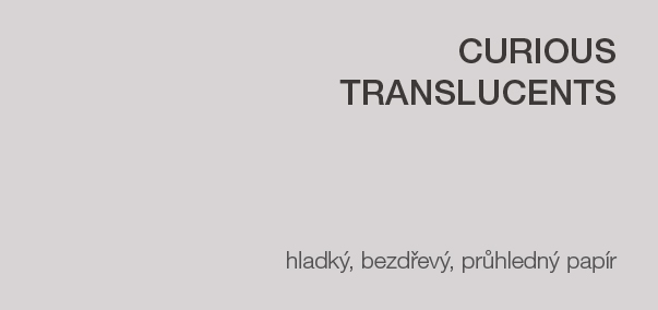 Curious Translucents